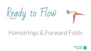 RTF - Hamstrings & Forward Folds