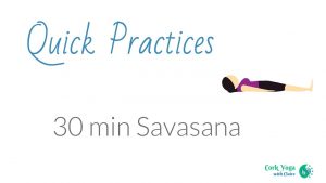 30 min Savasana